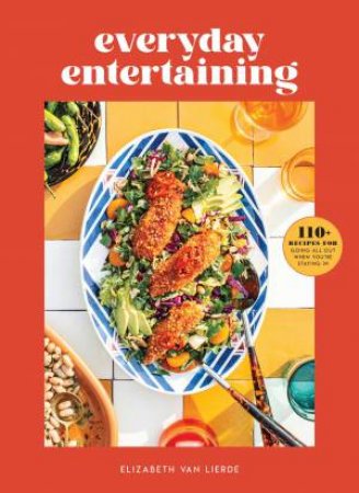 Everyday Entertaining by Elizabeth Van Lierde