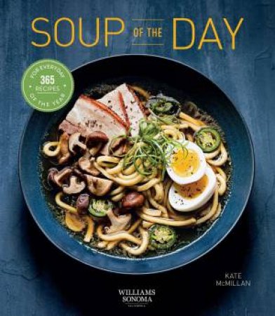 Soup Of The Day by Kate McMillan