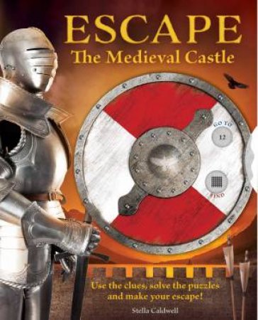 Escape The Medieval Castle by Stella  A. Caldwell