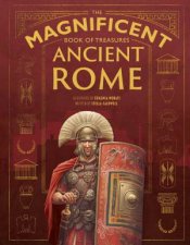 The Magnificent Book Of Treasures Ancient Rome