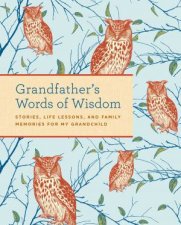 Grandfathers Words Of Wisdom Journal