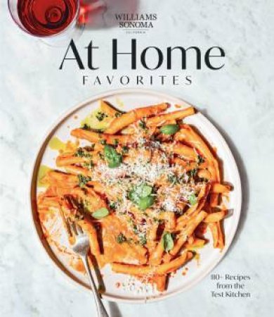 Williams Sonoma At Home Favorites by Weldon Owen