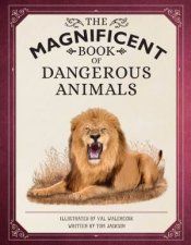 The Magnificent Book Of Dangerous Animals