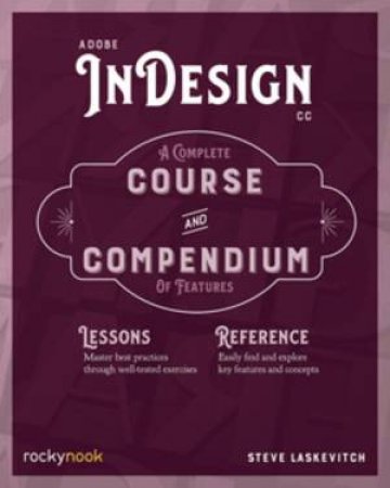 Adobe InDesign CC by Stephen Laskevitch