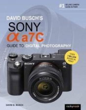 David Buschs Sony Alpha a7C Guide To Digital Photography