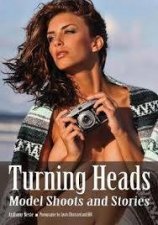 Turning Heads Model Shoots And Stories