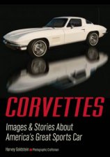 Corvettes Images And Stories About Americas Great Sports Car