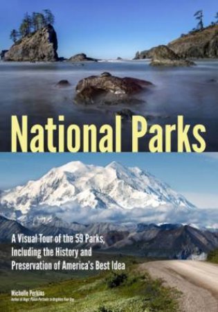 National Parks by Michelle Perkins