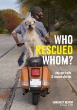 Who Rescued Whom Dogs And People Who Found Each Other