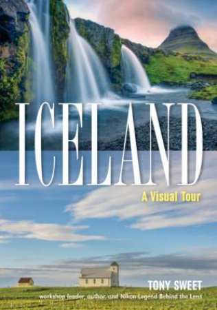 Iceland: A Visual Tour
