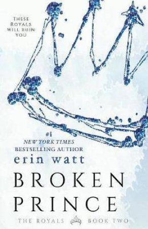 Broken Prince by Erin Watt