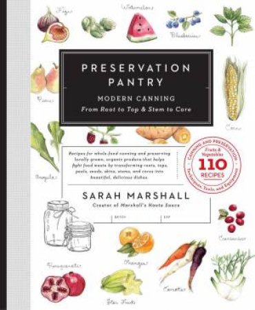 Preservation Pantry by Sarah Marshall