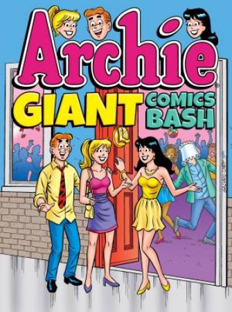 Archie Giant Comics Bash by Archie Superstars