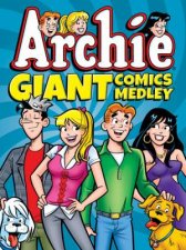 Archie Giant Comics Medley