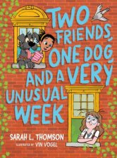Two Friends One Dog and a Very Unusual Week