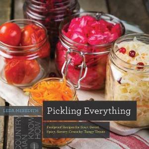 Pickling Everything by Leda Meredith