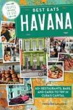 Best Eats Havana  Good Food In The Cuban Capital