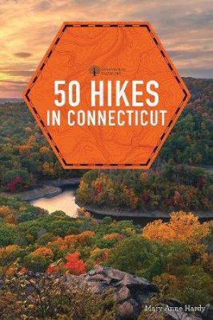 50 Hikes In Connecticut by Mary Anne Hardy