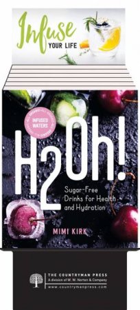 H2oh! Sugar-Free Drinks For Health And Hydration PACK by Mimi Kirk