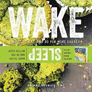 Wake/Sleep by Ariane Resnick