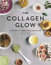 The Collagen Glow Drink Your Way To Great Skin Hair And Health