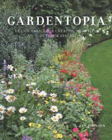 Gardentopia by Jan Johnsen