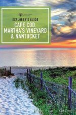 Explorers Guide Cape Cod Marthas Vineyard And Nantucket 12th Edition