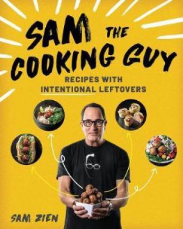 Sam The Cooking Guy by Sam Zien