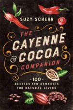 The Cayenne  Cocoa Companion