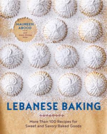 Lebanese Baking by Maureen Abood