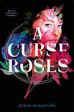 A Curse Of Roses