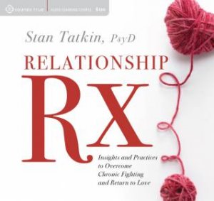 Relationship RX by Stan Tatkin