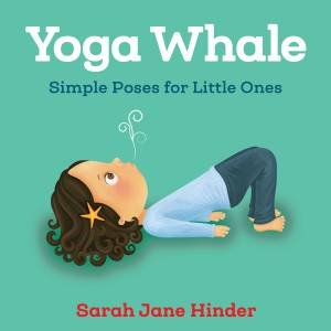 Yoga Whale by Sarah Jane Hinder