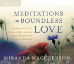 Meditations on Boundless Love