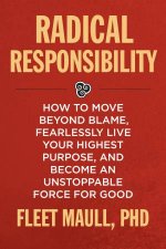 Radical Responsibility