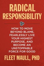 Radical Responsibility