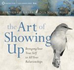 The Art Of Showing Up