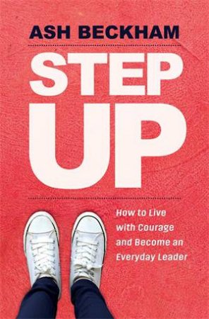 Step Up by Ash Beckham