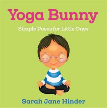 Yoga Bunny by Sarah Jane Hinder