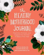 The Healthy Motherhood Journal