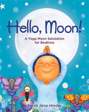 Hello, Moon! by Sarah Jane Hinder