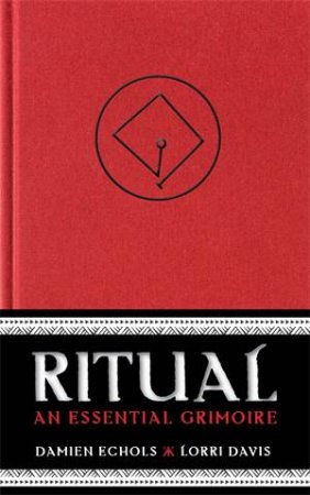 Ritual by Damien Echols & Gael Hannan