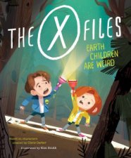 The XFiles Earth Children Are Weird