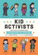 Kid Activists True Tales Of Childhood From Champions Of Change