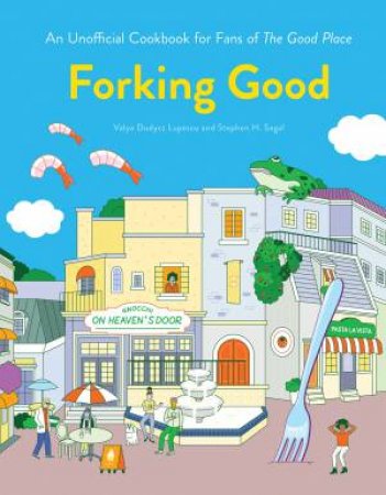Forking Good by Valya Dudycz Lupescu & Stephen H. Segal