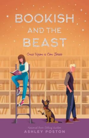 Bookish And The Beast by Ashley Poston