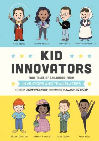 Kid Innovators by Robin Stevenson