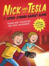 Nick and Tesla and the SuperCyborg Gadget Glove