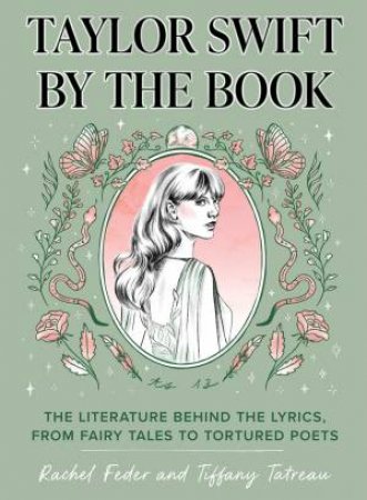 Taylor Swift by the Book by Rachel Feder