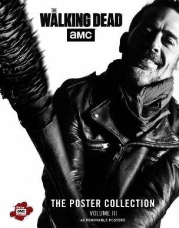 Walking Dead: The Poster Collection Vol 3 by Insight Editions